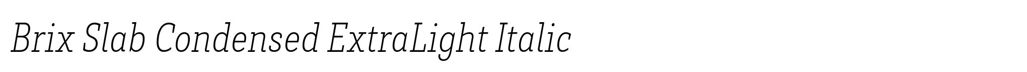 Brix Slab Condensed ExtraLight Italic image